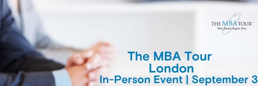 The MBA Tour London In-Person Event