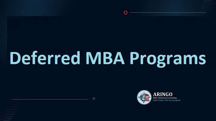 Deferred MBA Programs